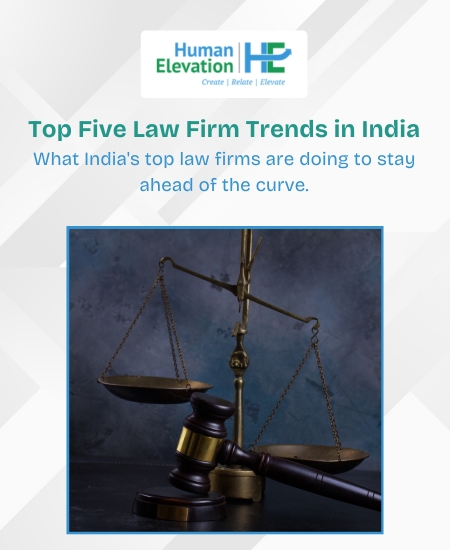 Top Five Law Firm Trends in India