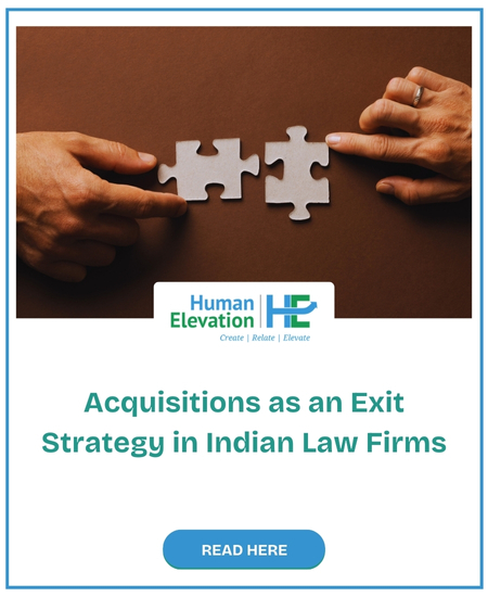 Acquisitions as an Exit Strategy in Indian Law Firms