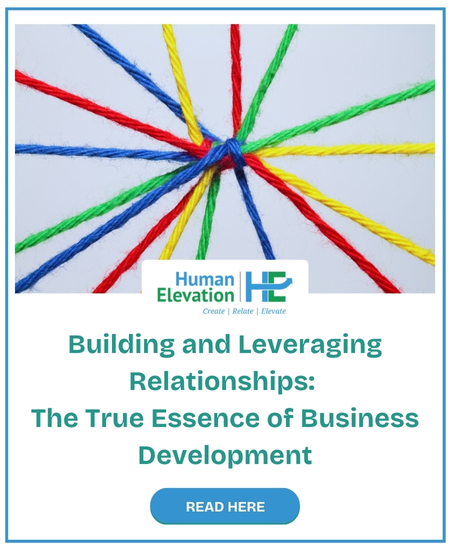 Building and Leveraging Relationships: The True Essence of Business Development