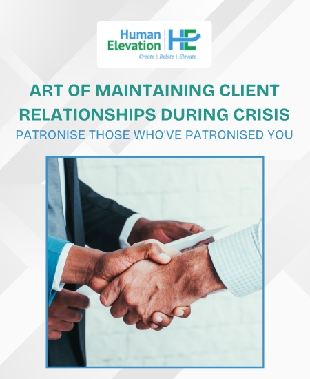 Art of Maintaining Client Relationships During Crisis