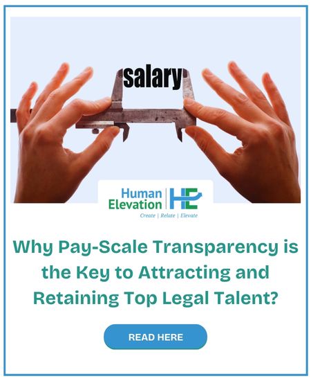 Why Pay-Scale Transparency is the Key to Attracting and Retaining Top Legal Talent