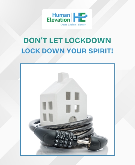 Don’t Let Lockdown Lock down Your Spirit!