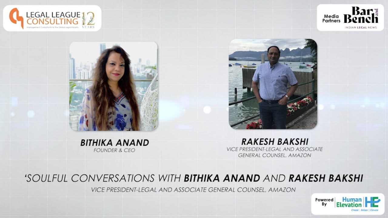 Soulful Conversations with Vice President-Legal and Associate General Counsel Amazon Rakesh Bakshi