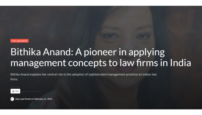 A pioneer in applying management concepts to law firms in India