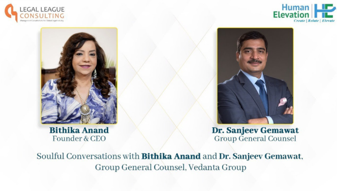 Soulful Conversations with Bithika Anand and Dr. Sanjeev Gemawat, Group General Counsel, Vedanta